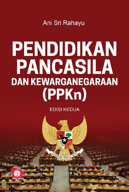 Pendidikan Pancasila dan Kewarganegaraan (PPKn) (Edisi Kedua)